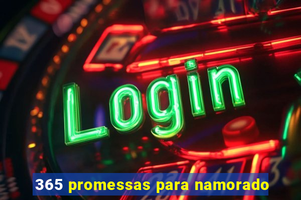 365 promessas para namorado